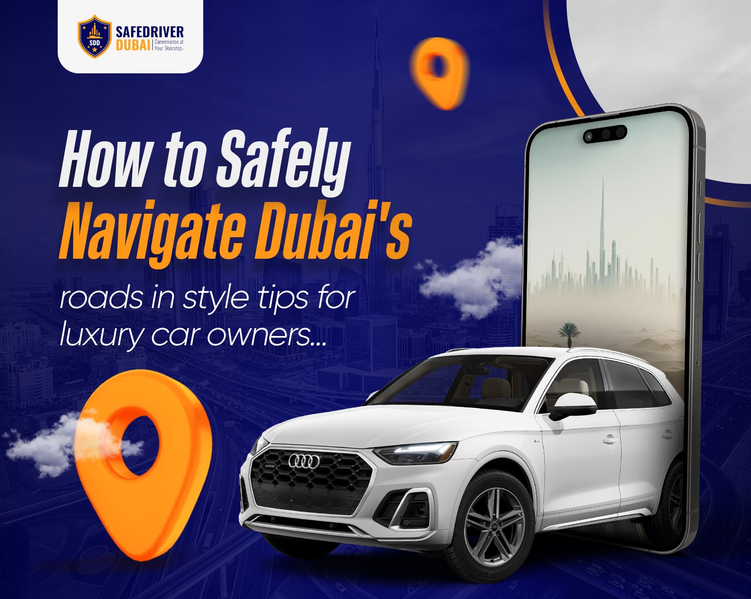 How-to-Safely-Navigate-Dubai's-Roads-in-Style-Tips-for-Luxury-Car-Owners